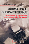 ULTIMA HORA: GUERRA EN ESPAÑA