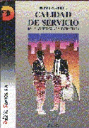CALIDAD DE SERVICIO. DEL MARKETING A LA ESTRATEGIA