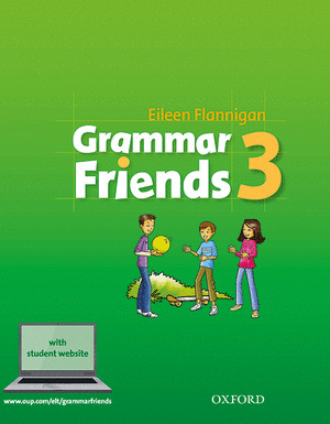 GRAMMAR AND FRIENDS 3ºPRIMARIA ED.REVISADA