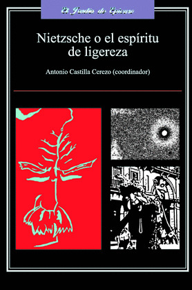 NIETZSCHE O EL ESPÍRITU DE LIGEREZA