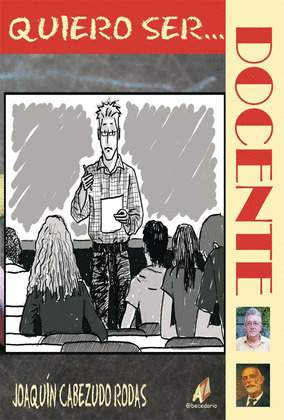 QUIERO SER...DOCENTE.