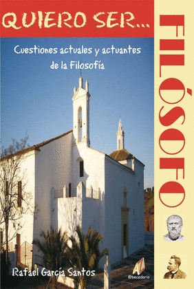 QUIERO SER...FILOSOFO.