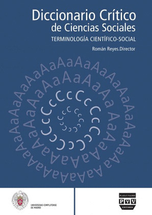 DICCIONARIO CRITICO (IV) P-Z DE CIENCIAS SOCIALES. TERMINOLOGIA CIENTIFICO-SOCIAL