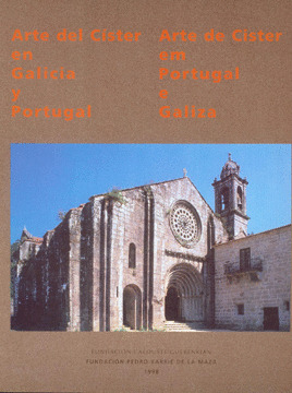 ARTE DEL CISTER EN GALICIA Y PORTUGAL (CARTONE)