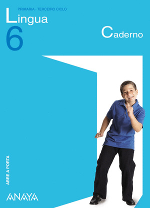 LINGUA 6º PRIMARIA. CADERNO. ABRE A PORTA