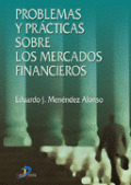PROBLEMAS Y PRÁCTICAS SOBRE LOS MERCADOS FINANCIEROS