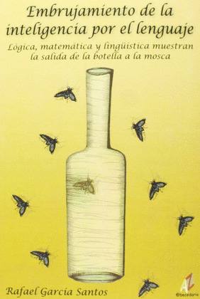 EMBRUJAMIENTO DE LA INTELIGENCIA POR EL LENGUAJE