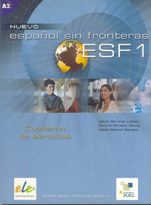 ESPAÑOL SIN FRONTERAS, 1. CUADERNO DE EJERCICIOS