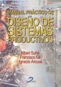 MANUAL PRÁCTICO DE DISEÑO DE SISTEMAS PRODUCTIVOS