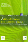 ACTIVIDADES LUDICAS PARA LA CLASE DE ESPAÑOL