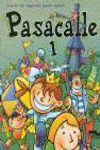 PASACALLE, 1. CD. CURSO DE ESPAÑOL PARA NIÑOS