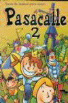 PASACALLE, 2. CD. CURSO DE ESPAÑOL PARA NIÑOS