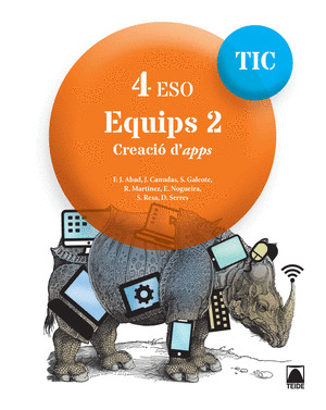 TIC 4 ESO. EQUIPS 2. CREACIO D'APPS