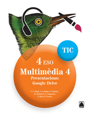 TIC 4 ESO. MULTIMEDIA 4. PRESENTACIONS: GOOGLE DRIVE