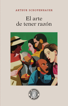 ARTE DE TENER RAZÓN, EL