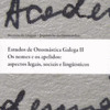 ESTUDOS DE ONOMÁSTICA GALEGA II. OS NOMES E OS APELIDOS