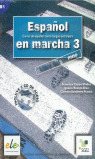 ESPAÑOL EN MARCHA 3. LIBRO DEL ALUMNO (INCLUYE 1 CD DE AUDIO)