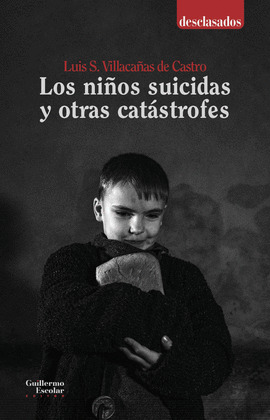 LOS NIÑOS SUICIDAS Y OTRAS CATÁSTROFES