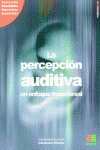 PERCEPCION AUDITIVA: ENFOQUE TRANSVERSAL