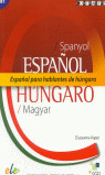 ESPAÑOL PARA HABLANTES DE HUNGARO. NIVEL B1