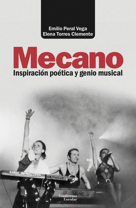 MECANO: INSPIRACIÓN POÉTICA Y GENIO MUSICAL