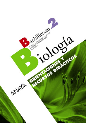 BIOLOGÍA 2. ORIENTACIONES Y RECURSOS DIDÁCTICOS.