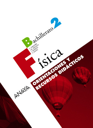 FÍSICA 2. ORIENTACIONES Y RECURSOS DIDÁCTICOS.