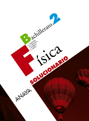 FISICA 2. SOLUCIONARIO.