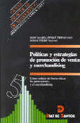 POLITICAS Y ESTRATEGIAS DE PROMOCION DE VENTAS Y MERCHANDISING