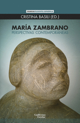 MARÍA ZAMBRANO: PERSPECTIVAS CONTEMPORÁNEAS