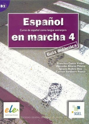 ESPAÑOL EN MARCHA 4. GUIA DIDACTICA (LIBRO DEL PROFESOR)