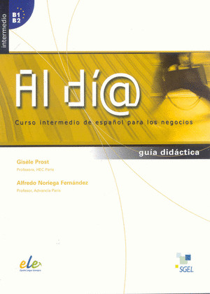 GUIA DIDACTICA AL DIA NIVEL B-1/B-2 INTERMEDIO