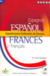 ESPAÑOL PARA HABLANTES DE FRANCES (NIVEL B1)