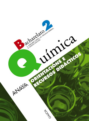 QUÍMICA 2. ORIENTACIÓNS E RECURSOS DIDÁCTICOS.