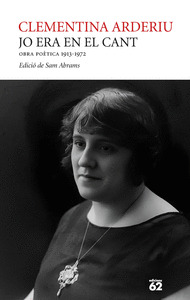 JO ERA EN EL CANT. OBRA POÈTICA 1913-1972