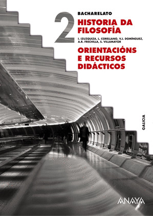 HISTORIA DA FILOSOFÍA. ORIENTACIÓNS E RECURSOS DIDÁCTICOS.