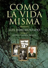 COMO LA VIDA MISMA