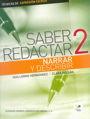 SABER REDACTAR 2 :NARRAR Y DESCRIBIR