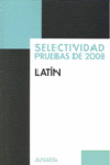 SELECTIVIDAD, LATÍN. PRUEBAS 2008