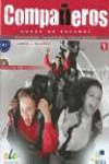 COMPAÑEROS, 1. LIBRO DEL ALUMNO. CONTIENE CD