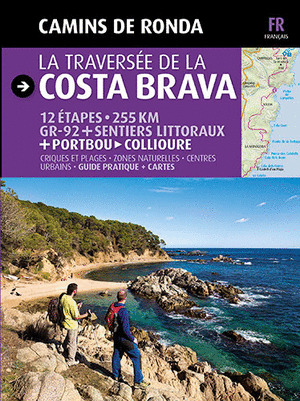 CAMINS DE RONDA. LA TRAVESIA DE LA COSTA BRAVA (FRANCES)