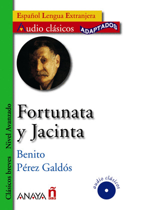 FORTUNATA Y JACINTA (ESPAÑOL LENGUA EXTRANJERA) LECTURAS ADAPTADAS
