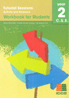 TUTORIAL SESSIONS 2 C.S.E. ACTIVITY AND RESOURCE. WORKBOOK FOR STUDENTS