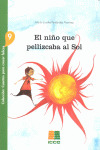 NIÑO QUE PELLIZCABA AL SOL, EL (CUENTOS CRECER FELICES)