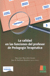CALIDAD EN LAS FUNCIONES DEL PROFESORADO DE PEDAGOGIA TERAPEUTI