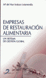 EMPRESAS DE RESTAURACIÓN ALIMENTARIA. UN SISTEMA D
