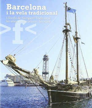 BARCELONA I LA VELA TRADICIONAL