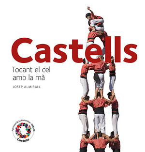 TORRES HUMANES CASTELLS, TOCANT EL CEL AMB LA MA