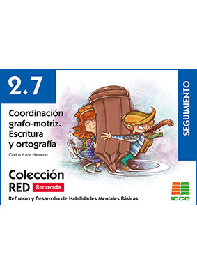 COORDINACIÓN GRAFO-MOTRIZ. ESCRITURA Y ORTOGRAFÍA. RED 2.7. SEGUIMIENTO