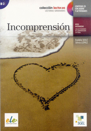 INCOMPRENSION (CONTIENE CD CON AUDIO Y ACTIVIDADES)